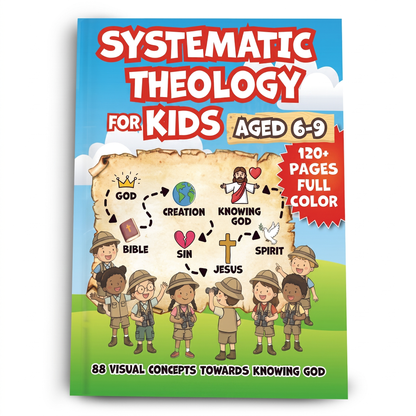Systematic Theology : 88 Visual Concepts For Kids